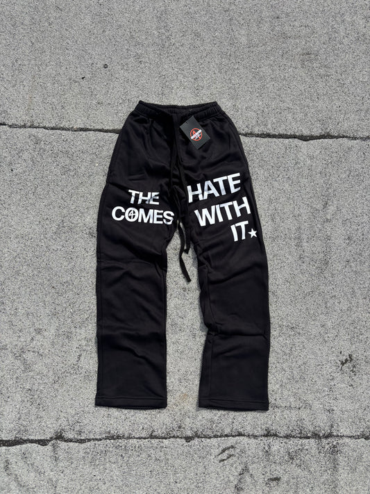 “The Hate Comes With It” Wide Leg Sweats