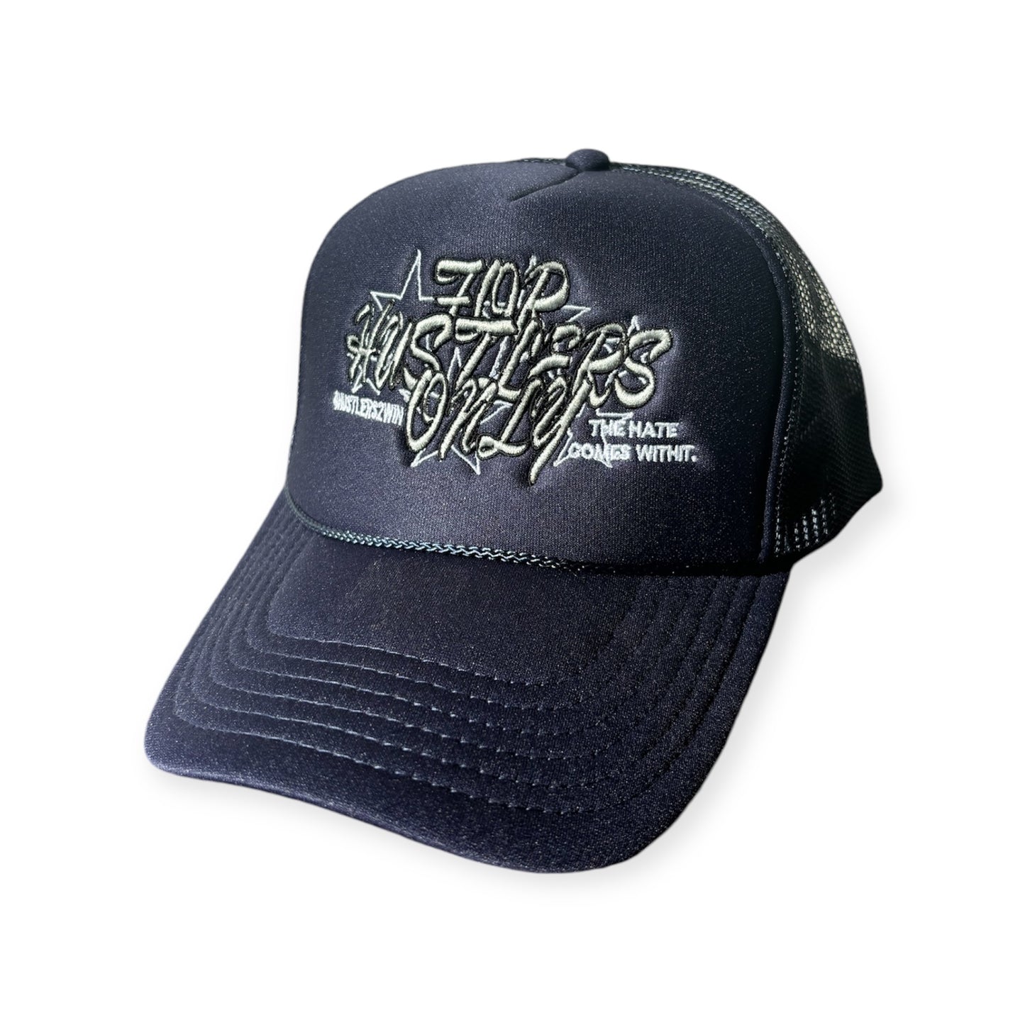 FOR HUSTLERS ONLY Trucker